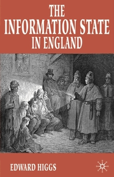 Paperback The Information State in England: The Central Collection of Information on Citizens Since 1500 Book