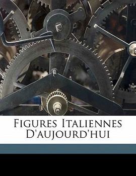 Paperback Figures Italiennes d'Aujourd'hui [French] Book