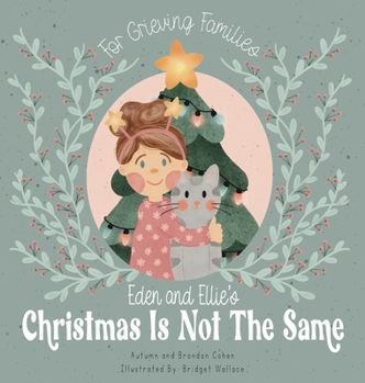 Hardcover Eden and Ellie's Christmas is Not the Same Book
