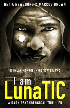 Paperback I Am LunaTIC: A Gripping Serial Killer Thriller Book