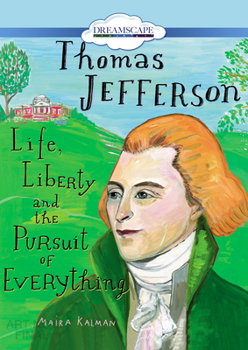 DVD Thomas Jefferson: Life, Liberty and the Pursuit of Everything Book