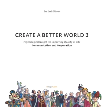 Paperback Create A Better World 3: Communication and Cooperation Book