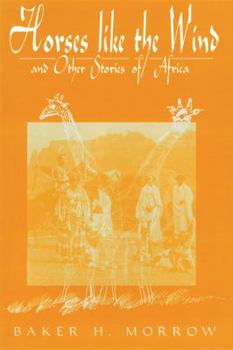 Paperback Horses Like the Wind and Other Stories from Africa Book