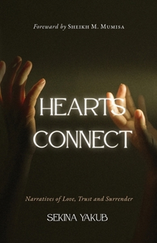 Paperback Hearts Connect: Narratives of love, trust and surrender Book