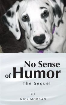 Paperback No Sense of Humor: The Sequel Book