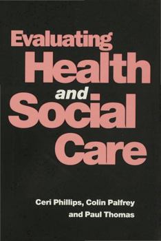 Hardcover Evaluating Health and Social Care Book