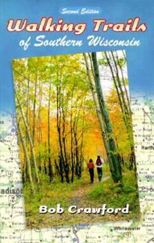 Paperback Walking Trails of Southern Wisconsin Book