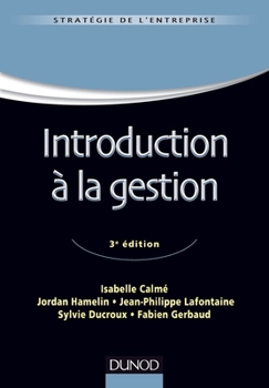 Paperback Introduction à la gestion - 3e édition [French] Book