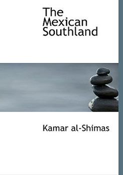 Hardcover The Mexican Southland Book