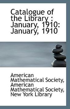 Paperback Catalogue of the Library: January, 1910: January, 1910 Book