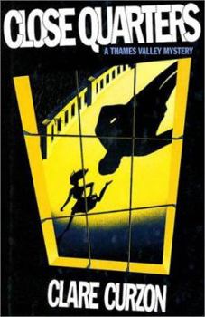 Hardcover Close Quarters: A Thames Valley Mystery (Thames Valley Mysteries) [Large Print] Book