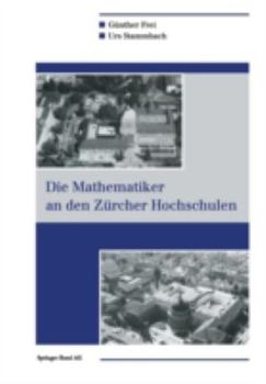 Paperback Die Mathematiker an Den Zürcher Hochschulen [German] Book