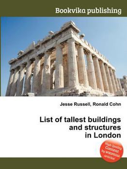 Paperback List of Tallest Buildings and Structures in London Book