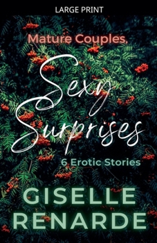 Mature Couples, Sexy Surprises