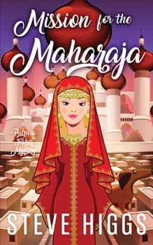 Mission for the Maharaja - Book #7 of the Patricia Fisher Cruise Ship Mysteries