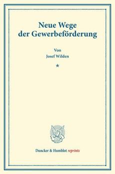 Paperback Neue Wege Der Gewerbeforderung [German] Book