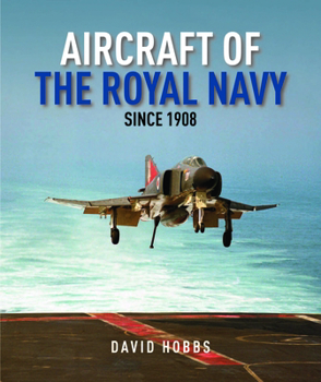 Hardcover Aircraft of the Royal Navy Since 1908 Book
