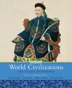 Paperback World Civilizations, Volume 2: The Global Experience Book