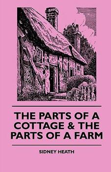 Paperback The Parts of a Cottage & the Parts of a Farm Book