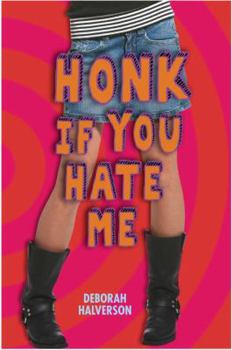 Hardcover Honk If You Hate Me Book