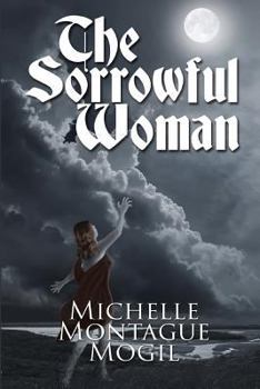 Paperback The Sorrowful Woman Book