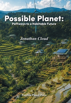 Hardcover Possible Planet: Pathways to a Habitable Future Book
