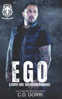 Ego: A Curvy Girl Bodyguard Romance (Sigma International Security)