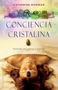 Paperback Conciencia Cristalina [Spanish] Book