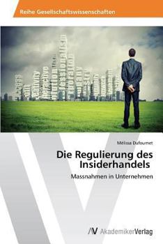 Paperback Die Regulierung des Insiderhandels [German] Book