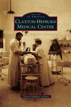 Hardcover Claxton-Hepburn Medical Center Book