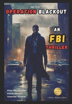 Operation Blackout: An FBI Thriller: FBI Thriller Book