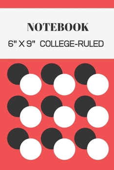 Paperback Notebook: Red with Black & White Dots Cover - 6" X 9" College Ruled 100 Pages - Composition Notebook Journal Memo Book