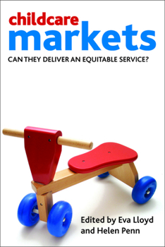 Paperback Childcare Markets: Can They Deliver an Equitable Service? Book