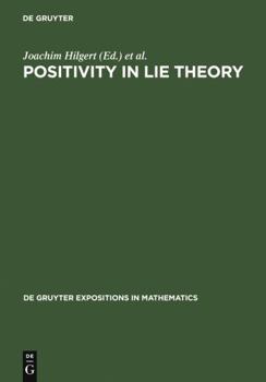 Hardcover Positivity in Lie Theory Book