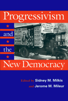 Paperback Progressivism and the New Democracy Book