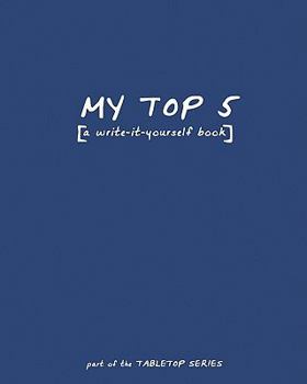 Paperback My Top 5: [a write-it-yourself book] Book