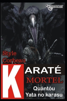 Karaté Mortel (French Edition)