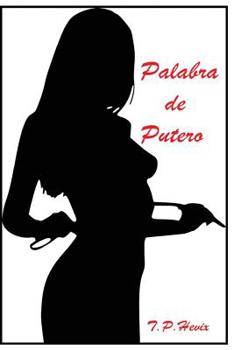 Paperback Palabra de Putero [Spanish] Book