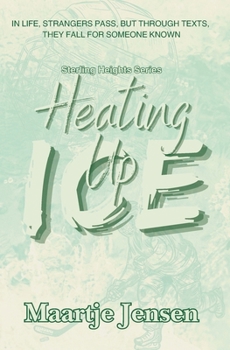 Paperback Heating Up Ice Book