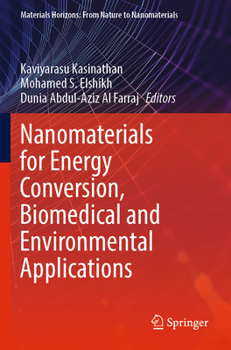 Paperback Nanomaterials for Energy Conversion, Biomedical and Environmental Applications Book