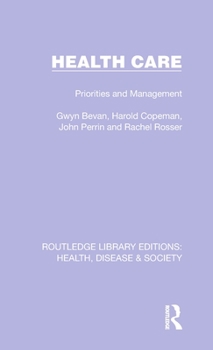 Hardcover Health Care: Priorities and Management Book