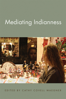 Paperback Mediating Indianness Book