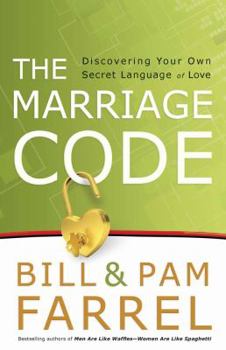 Paperback The Marriage Code: Discovering Your Own Secret Language of Love Book