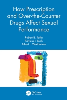 Paperback How Prescription and Over-the-Counter Drugs Affect Sexual Performance Book