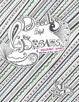 Paperback Doodles and Daydreams: A Coloring Book