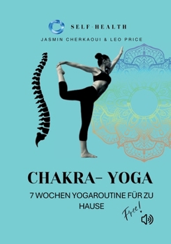 Paperback Chakra-Yoga: 7 Wochen Yogaroutine für zu Hause [German] Book