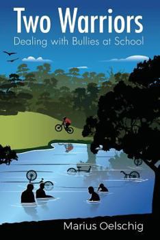 Paperback Two Warriors: Dealing with bullies at school Book