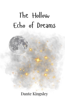 Paperback The Hollow Echo of Dreams Book