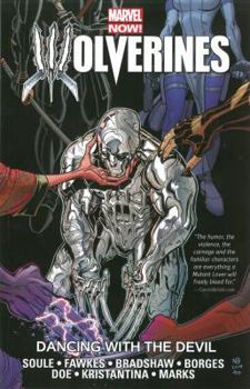 Paperback Wolverines Volume 1: Dancing with the Devil Book