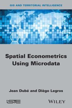 Hardcover Spatial Econometrics Using Microdata Book